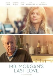 Mr. Morgan&rsquo;s Last Love