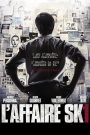 L&rsquo;Affaire SK1