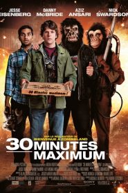 30 minutes maximum