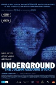 Underground : L&rsquo;Histoire de Julian Assange