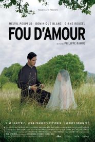 Fou d&rsquo;Amour