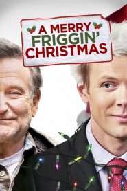 A Merry Friggin&rsquo; Christmas