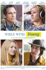 While We&rsquo;re Young