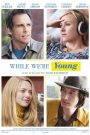 While We&rsquo;re Young