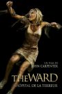 The Ward : L&rsquo;Hôpital de la terreur