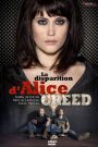 La disparition d&rsquo;Alice Creed