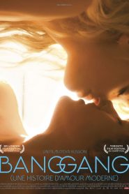 Bang Gang (une histoire d&rsquo;amour moderne)