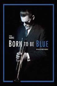 Born to Be Blue