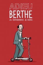 Adieu Berthe – L&rsquo;enterrement de mémé