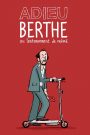Adieu Berthe – L&rsquo;enterrement de mémé