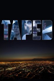 Taped