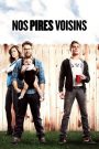 Nos pires voisins