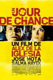 Un Jour de Chance