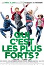 Qui c&rsquo;est les plus forts ?