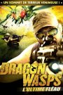 Dragon wasps – L&rsquo;ultime fléau