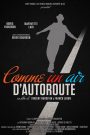 Comme un air d&rsquo;autoroute