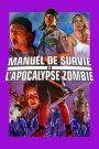 Manuel de survie à l&rsquo;apocalypse zombie