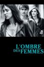 L&rsquo;Ombre des femmes