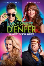 Une soirée d&rsquo;enfer