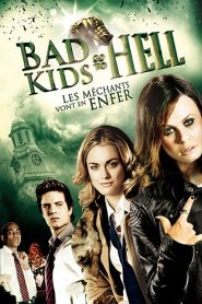 Bad Kids Go to Hell