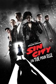 Sin City : J&rsquo;ai tué pour elle