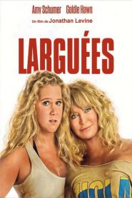 Larguées (made in USA)