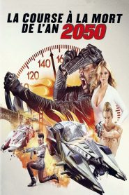 La Course à la mort de l&rsquo;an 2050