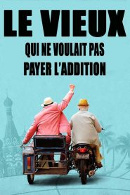 Le Vieux qui ne voulait pas payer l&rsquo;addition