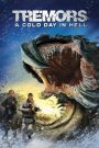 Tremors 6 – A Cold Day in Hell