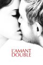 L&rsquo;Amant Double