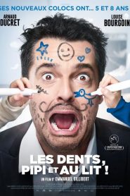 Les dents, pipi et au lit