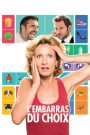 L&rsquo;Embarras du choix
