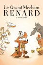 Le Grand Méchant Renard et autres contes…