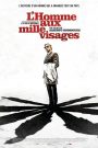 L&rsquo;Homme aux milles visages