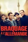 Braquage à l&rsquo;allemande