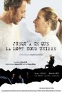 Jusqu&rsquo;à ce que la mort nous unisse