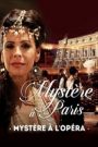 Mystère à l&rsquo;Opéra