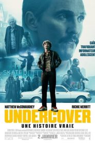 Undercover – Une histoire vraie