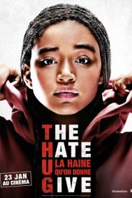 The Hate U Give – La Haine qu’on donne