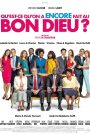 Qu&rsquo;est-ce qu&rsquo;on a encore fait au bon Dieu ?