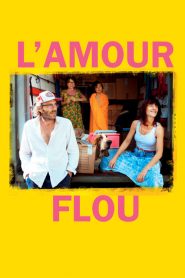 L&rsquo;amour flou