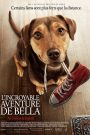 L&rsquo;Incroyable Aventure de Bella