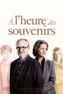 A l&rsquo;heure des Souvenirs