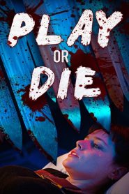 Play or Die