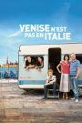 Venise n&rsquo;est pas en Italie
