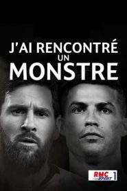 J&rsquo;ai rencontré un monstre
