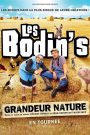 Les Bodin&rsquo;s : Grandeur Nature (Spectacle)