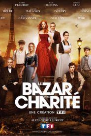 Le bazar de la charité: Saison 1
