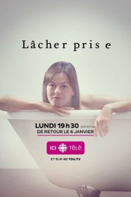 Lâcher prise: Saison 4