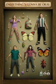 Everything&rsquo;s Gonna Be Okay: Saison 1